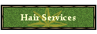 Hair Services